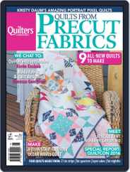 Quilts From Precut Fabrics Magazine (Digital) Subscription                    June 1st, 2016 Issue