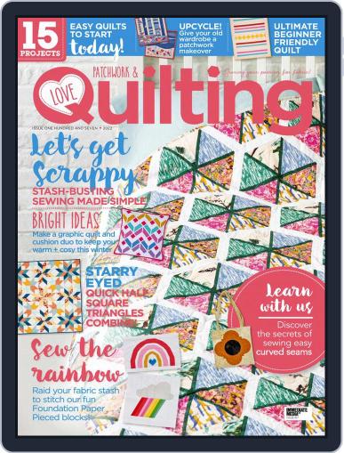 Love Patchwork & Quilting Magazine (Digital) March 1st, 2022 Issue Cover