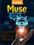 Muse: The Magazine Of Science, Culture, And Smart Laughs For Kids And Children Digital