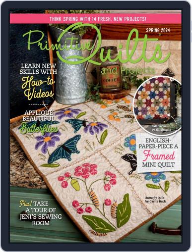 Primitive Quilts And Projects February 26th, 2024 Digital Back Issue Cover