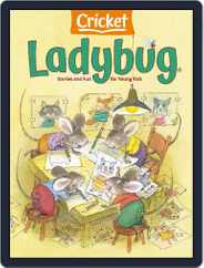 Ladybug Stories, Poems, And Songs Magazine For Young Kids And Children Magazine (Digital) Subscription                    February 1st, 2023 Issue