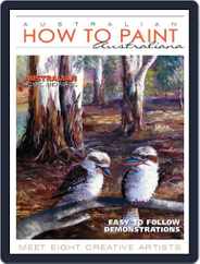 Australian How To Paint Magazine (Digital) Subscription                    April 1st, 2023 Issue