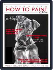Australian How To Paint Magazine (Digital) Subscription                    January 1st, 2023 Issue