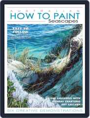 Australian How To Paint Magazine (Digital) Subscription                    April 1st, 2024 Issue