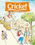 Cricket Magazine Fiction And Non-fiction Stories For Children And Young Teens Digital Subscription Discounts
