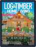 Log and Timber Home Living Magazine (Digital) March 1st, 2022 Issue Cover