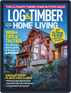 Digital Subscription Log and Timber Home Living