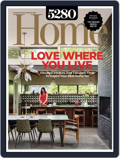 5280 Home Magazine (Digital) December 1st, 2021 Issue Cover