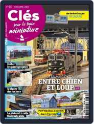 Clés pour le train miniature Magazine (Digital) Subscription                    March 1st, 2023 Issue