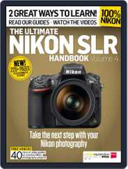 Ultimate Nikon SLR Handbook Magazine (Digital) Subscription                    November 30th, 2015 Issue