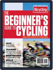 Bicycling SA’s Beginner’s Guide to Cycling Magazine (Digital) Subscription                    July 16th, 2014 Issue
