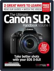 Ultimate Canon SLR Handbook Vol. 1 Magazine (Digital) Subscription                    July 29th, 2015 Issue