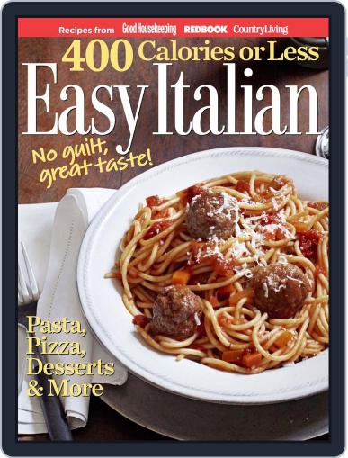 400 Calories or Less: Easy Italian September 13th, 2011 Digital Back Issue Cover