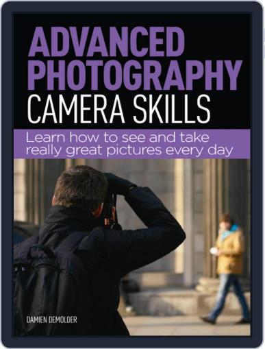 Advanced Photography Camera Skills