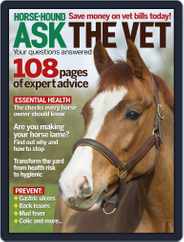Horse & Hound Ask the Vet: Your questions answered Magazine (Digital) Subscription                    April 7th, 2014 Issue