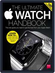 The Ultimate Apple Watch Handbook Magazine (Digital) Subscription                    October 5th, 2015 Issue