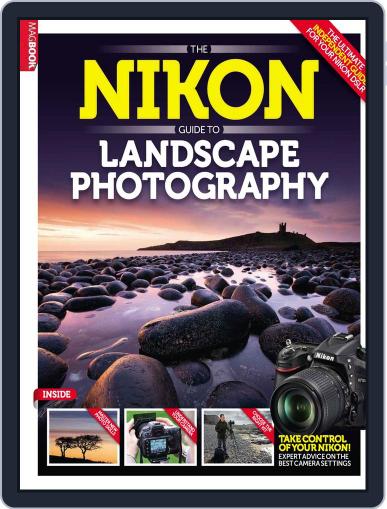 The Nikon Guide to Landscape Photography May 22nd, 2014 Digital Back Issue Cover