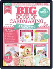 Big Book of Cardmaking Answers Magazine (Digital) Subscription                    June 1st, 2016 Issue