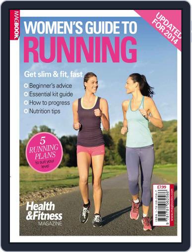 Health & Fitness Women's Guide to Running July 18th, 2014 Digital Back Issue Cover