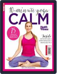 10 Minute Yoga Calm Magazine (Digital) Subscription July 1st, 2016 Issue