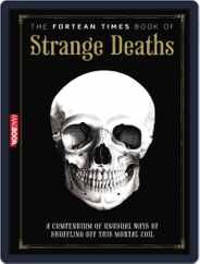 Fortean Times: Book of Strange Deaths Magazine (Digital) Subscription                    August 23rd, 2011 Issue