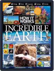 How It Works Book of Incredible Earth Magazine (Digital) Subscription                    July 1st, 2016 Issue