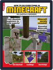 HOW TO DO EVERYTHING IN MINECRAFT Magazine (Digital) Subscription                    March 18th, 2014 Issue