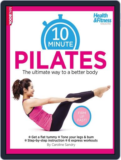 10 Minute Pilates May 22nd, 2014 Digital Back Issue Cover