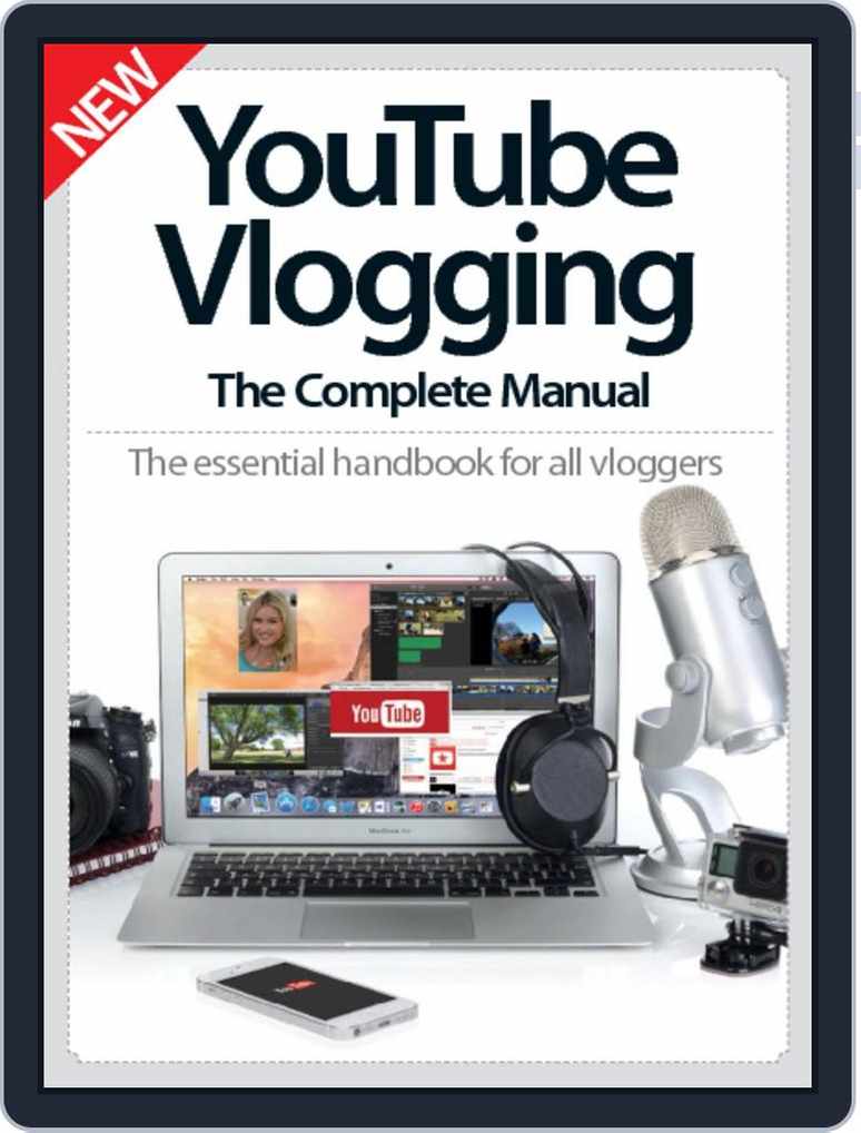 Youtube Vlogging The Complete Manual Magazine Digital Subscription Discount Discountmags Com Youtube Vlogging The Complete Manual Magazine Digital Subscription Discount Discountmags Com