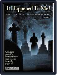 Fortean Times: It Happened To Me Vol. 1 Magazine (Digital) Subscription                    March 15th, 2010 Issue
