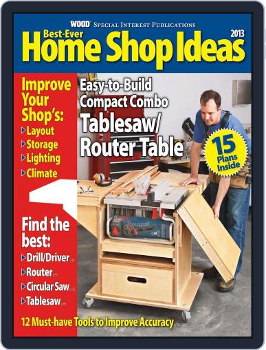 Best-Ever Home Shop Ideas October 1st, 2013 Digital Back Issue Cover