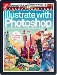Illustrate with Photoshop Genius Guide Magazine (Digital) Subscription                    December 1st, 2016 Issue