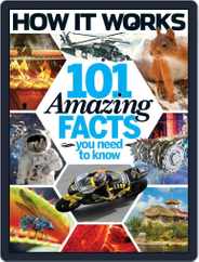 How It Works Book of 101 Amazing Facts You Need To Know Magazine (Digital) Subscription                    July 1st, 2016 Issue