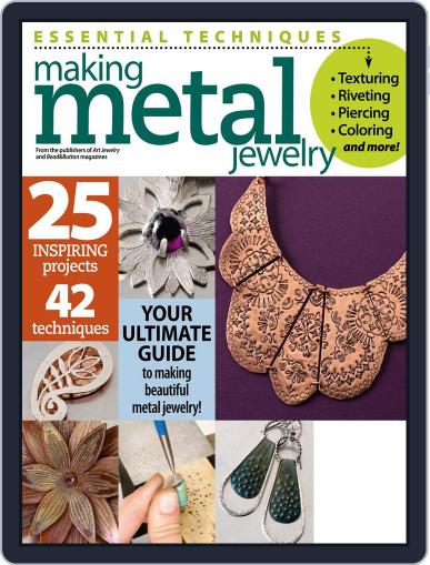 Essential Techniques: Making Metal Jewelry August 8th, 2014 Digital Back Issue Cover
