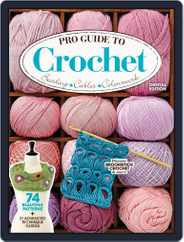 Pro Guide to Crochet Magazine (Digital) Subscription                    August 5th, 2014 Issue