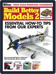 Build Better Models 2 Magazine (Digital) Subscription                    November 7th, 2014 Issue