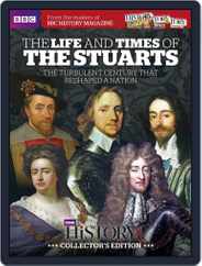 The Life & Times Of The Stuarts Magazine (Digital) Subscription                    May 1st, 2016 Issue
