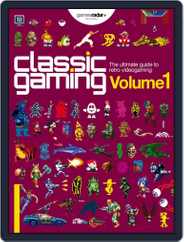 Classic Gaming: Volume 1 Magazine (Digital) Subscription                    July 1st, 2016 Issue
