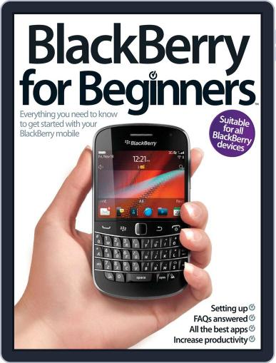 Blackberry for Beginners July 9th, 2012 Digital Back Issue Cover