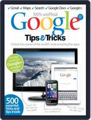 Google Tips & Tricks Vol 1 Magazine (Digital) Subscription                    July 9th, 2012 Issue