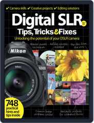 Digital SLR Tips, Tricks & Fixes Magazine Subscription                    July 9th, 2012 Issue