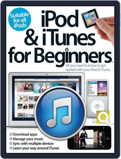iPod and iTunes For Beginners February 28th, 2013 Digital Back Issue Cover