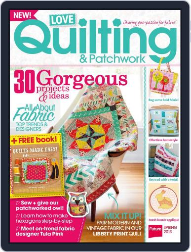 Love Quilting and Patchwork April 22nd, 2013 Digital Back Issue Cover