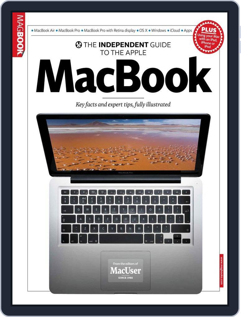 The Independent Guide to the Apple Macbook July 3rd, 2013 Digital Back Issue Cover