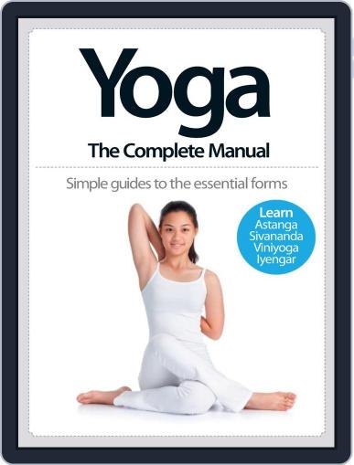 Yoga The Complete Manual March 26th, 2014 Digital Back Issue Cover