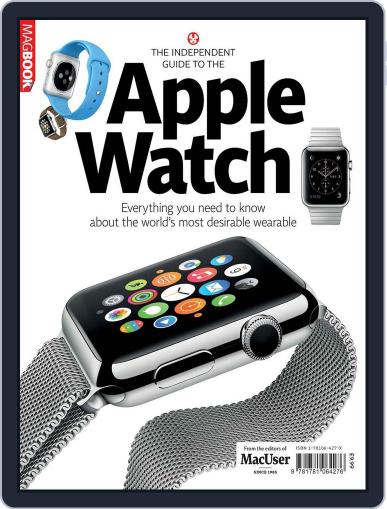 The Independent guide to the Apple Watch November 3rd, 2014 Digital Back Issue Cover