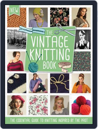 The Vintage Knitting Book September 16th, 2015 Digital Back Issue Cover