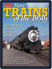 More Trains of the 1950's Magazine (Digital) Subscription                    January 1st, 1970 Issue
