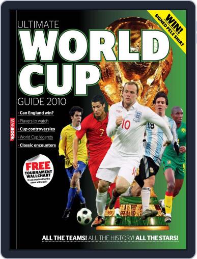 The Ultimate World Cup Guide 2010 May 21st, 2010 Digital Back Issue Cover