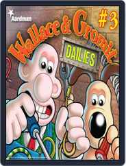 Wallace & Gromit Dailies Magazine (Digital) Subscription August 24th, 2011 Issue
